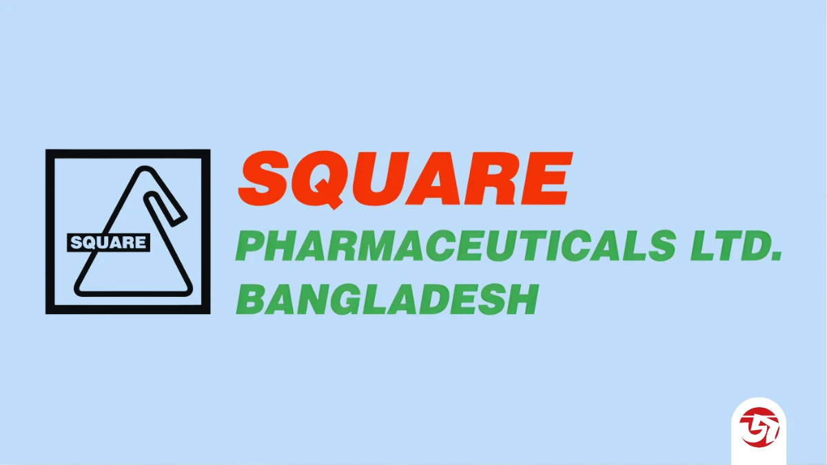 স্কয়ার ফার্মাসিউটিক্যালস পিএলসিতে নিয়োগ বিজ্ঞপ্তি প্রকাশ