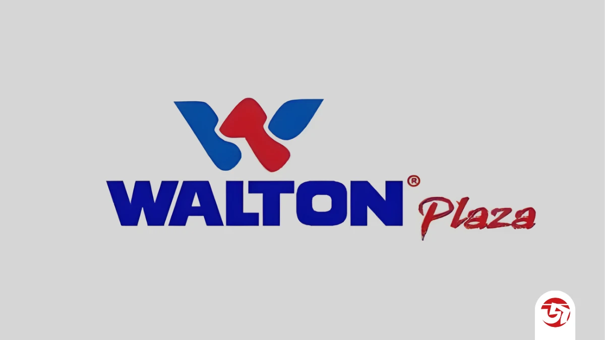 ওয়ালটন প্লাজা নিয়োগ বিজ্ঞপ্তি প্রকাশ